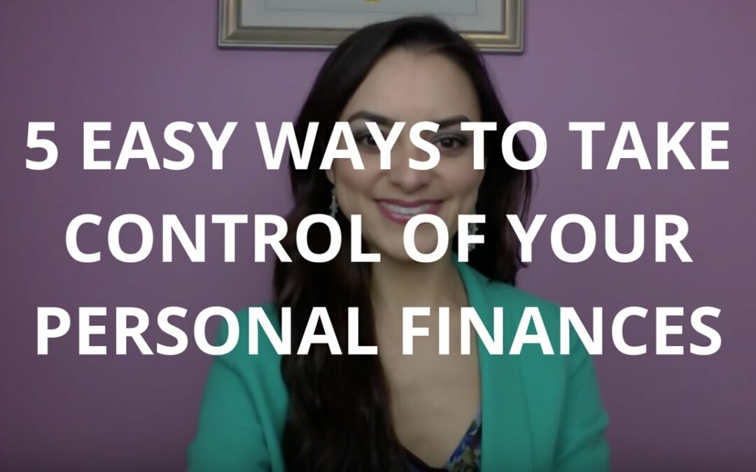Featured Blog: 5 Easy Ways to Take Control of Your Personal Finances