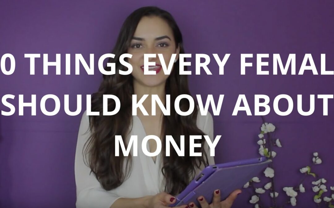 Featured Blog: 10 Things Every Female Should Know About Money