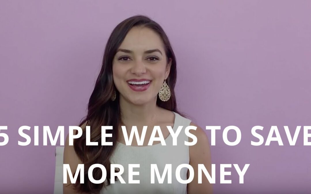 Featured Blog: Five Simple Ways To Save More Money