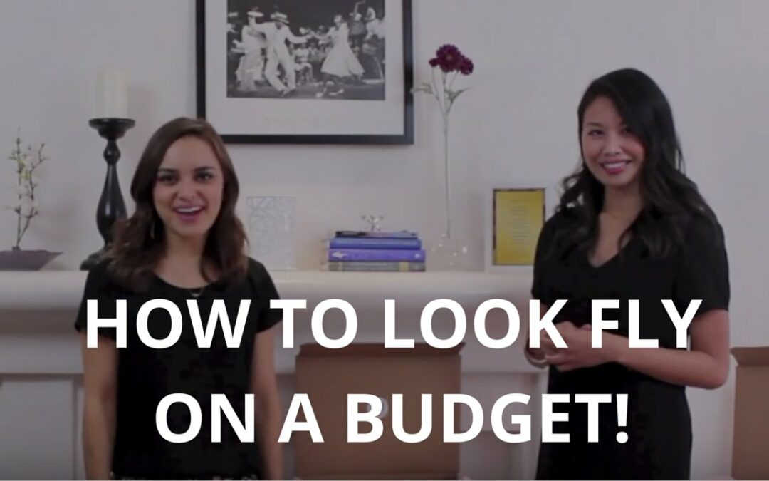 Featured Blog: How to Look Fly on a Budget!