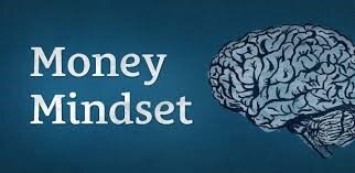 How to have a Money Mindset?