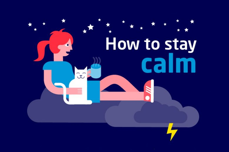 How to Stay Calm during Covid-19
